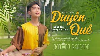 Duyên Quê (St: Hoàng Thi Thơ) - Hiểu Minh | Em gái vườn quê cuộc đời trong trắng…