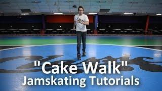 Cake Walk - Jamskating Footwork Tutorials - How To Jam Skate