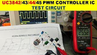 {777} UC384x PWM Controller IC Test Circuit, Test 384x Series IC