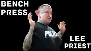 LEE PRIEST: Bodybuilding Bench Press