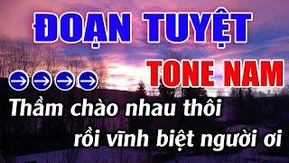 Đoạn Tuyệt Karaoke Tone Nam Karaoke Lâm Beat - Beat Mới