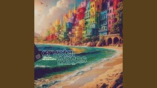 Crystal Waves (Trippynova Mix)