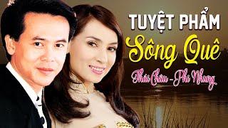 SÔNG QUÊ (Đinh Trầm Ca) - PHI NHUNG THÁI CHÂU | Tuyệt phẩm song ca còn mãi với đời