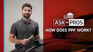 LLumar Ask The Pros – How Does PPF Work?