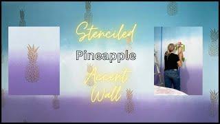 Stenciling A Pineapple Accent Wall Using Cutting Edge Stencils Pineapple Wall Stencil Pattern!