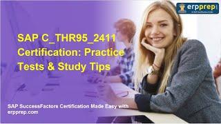 SAP C_THR95_2411 Certification: Practice Tests & Study Tips