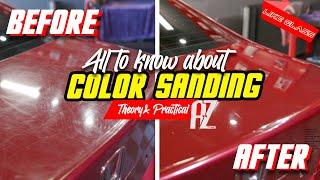 How to Color Sand a Car?  - From Oxidation & Scratches to Glass  / A to Z Detailing