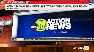 KFSN ABC30 Action News Live at 11:00 Open and Talent Rejoin, 7/11/2024 (New Voiceover)