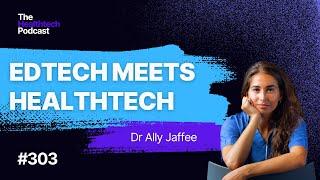 When edtech meets healthtech: Bringing lifestyle medicine to light with co-founder Dr Ally Jaffee