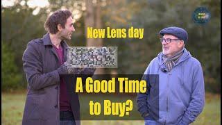 A Good Time to Buy? (New lens day)