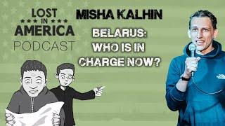 Belarusian Comedian Misha Kalhin l Who's In Charge of Belarus Now?