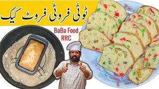 Fruit Cake Recipe Without Oven | Tutti Frutti Fruit Cake | टूटी फ्रूटी केक | BaBa Food | Chef Rizwan