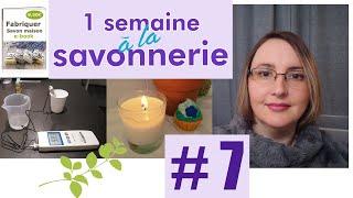 1 SEMAINE à la savonnerie | VLOG️#7️ //  Nouveau parfum, Bougies, EBOOK...