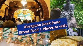 Places to visit in Koregaon park | Heart of Pune City | Places to visit in Pune