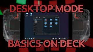 「The Steam Deck Masterclass Vol 3 - The Basics of Desktop Mode」