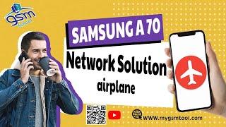 Samsung network solution A70 airplane mode