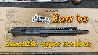 How to build (assemble) ar15 upper receiver