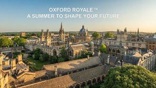 Oxford Royale Academy - A Summer to Shape Your Future