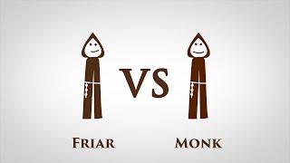 Are friars the same as monks?