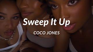 COCO JONES - Sweep It Up (LYRICS)