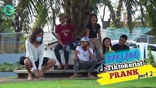 BAKLANG TIKTOKERIST PRANK Part 2 - our last vlog/prank :(