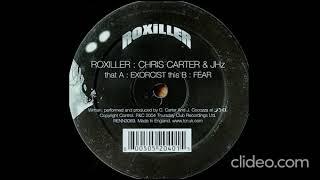 Roxiller (Chris Carter & JHz) - Exorcist (Original Mix)