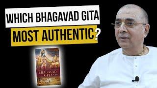 Which Bhagavad Gita is the most authentic ? | By HG Shri Vrindavanchandra Das