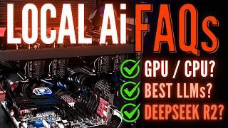 ULTIMATE Local Ai FAQ