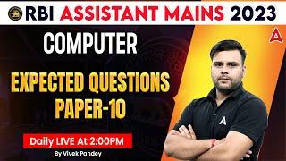 RBI Assistant Mains 2023 | Computer Most Expected Questions Paper 10 | By Vivek Pandey