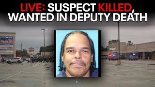 LIVE: Suspect in Brazoria County deputy killing confirmed dead in Houston