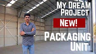 My Dream Project at Nyutam Farm | New Packaging Unit 