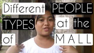 Different Types of People at the Mall | CrazyLoveDIY