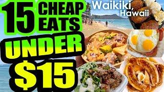 15 Meals UNDER $15 around WAIKIKI Hawaii (Rating Each Food Item!)