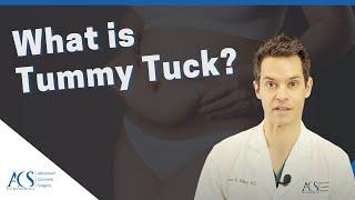 Tummy Tuck Surgery (Abdominoplasty): What it is, Best Candidates, and Result Expectations