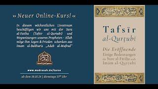 Erläuterung der Fatiha 2 | 27.02.2024