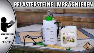 Pflastersteine imprägnieren Test & Anleitung (Steinimprägnierung Außenbereich Test)