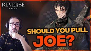 SHOULD YOU PULL JOE? | Reverse: 1999 2.0