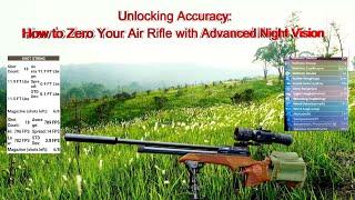 Unlocking Accuracy: How to Zero Your Air Rifle with Advanced Night Vision