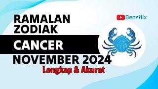 RAMALAN ZODIAK CANCER BULAN NOVEMBER 2024 - Lengkap & Akurat