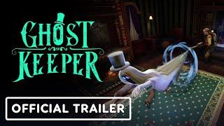 Ghost Keeper - Official Demo Trailer