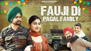 Fauji Di Pagal Family | ਫੌਜੀ ਦੀ ਪਾਗਲ ਫੈਮਲੀ | JaggieTv