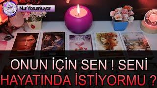 ONUN İÇİN SEN  SENİ HAYATINDA İSTİYORMU ? #tarotfalı #keşfet