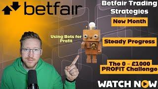 Betfair Trading | 0 - £1000 Challenge | Month 2 day 1-5