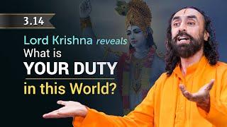 Lord Krishna Reveals - What is your Duty to God? Bhagavad Gita Chapter 3 | Swami Mukundananda