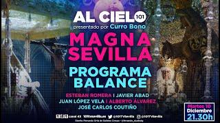   Al Cielo #89 - Especial balance de la Magna de Sevilla