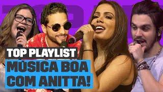 Playlist ANITTA no Música Boa Ao Vivo!  | Top Playlist | Música Multishow