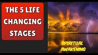 The 5 life Changing Stages of Spiritual Awakening Which One are YOU In?