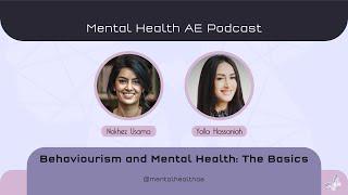 S03E05 - Behaviourism And Mental Health - The Basics - Nokhez & Yola