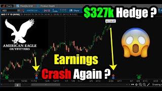 American Eagle Stock (AEO) Crash on Earnings? $327k Hedge?