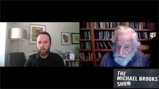 Noam Chomsky on the Michael Brooks Show | June 2020